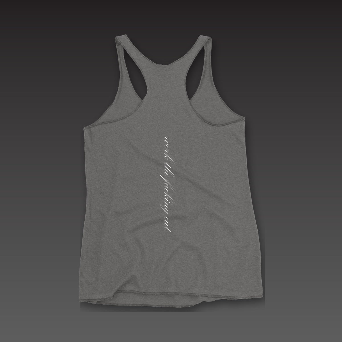 Spine Script Tank in premium heather, the phrase in white script running down the spine