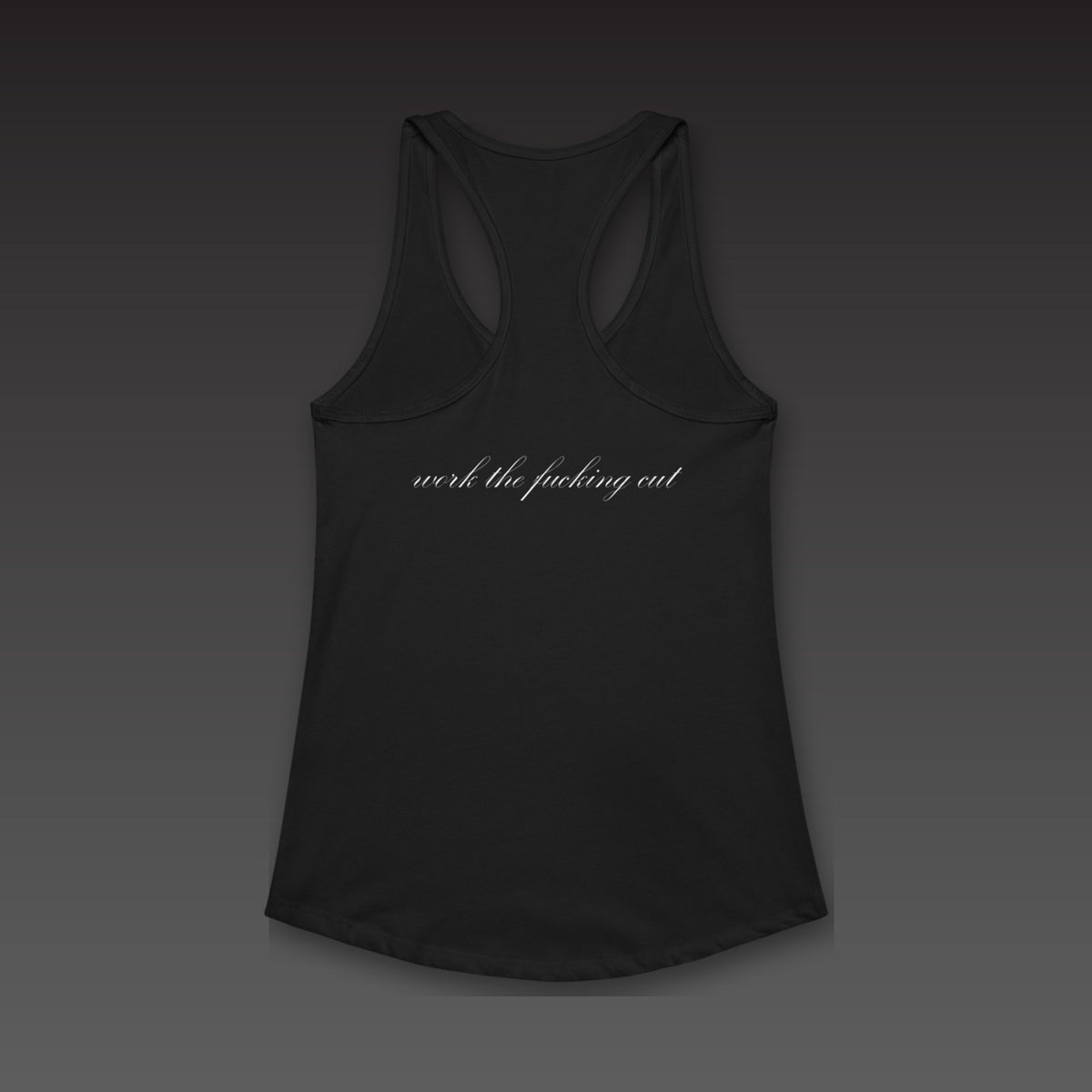 Upper Back Script Racerback in black, the phrase in white script across the upper back