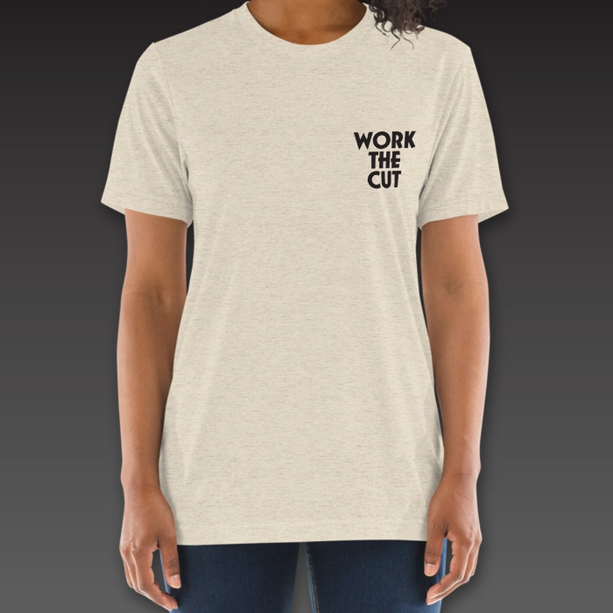 Women's Haymaker Tee in oatmeal, Work the Cut stacked on the left chest