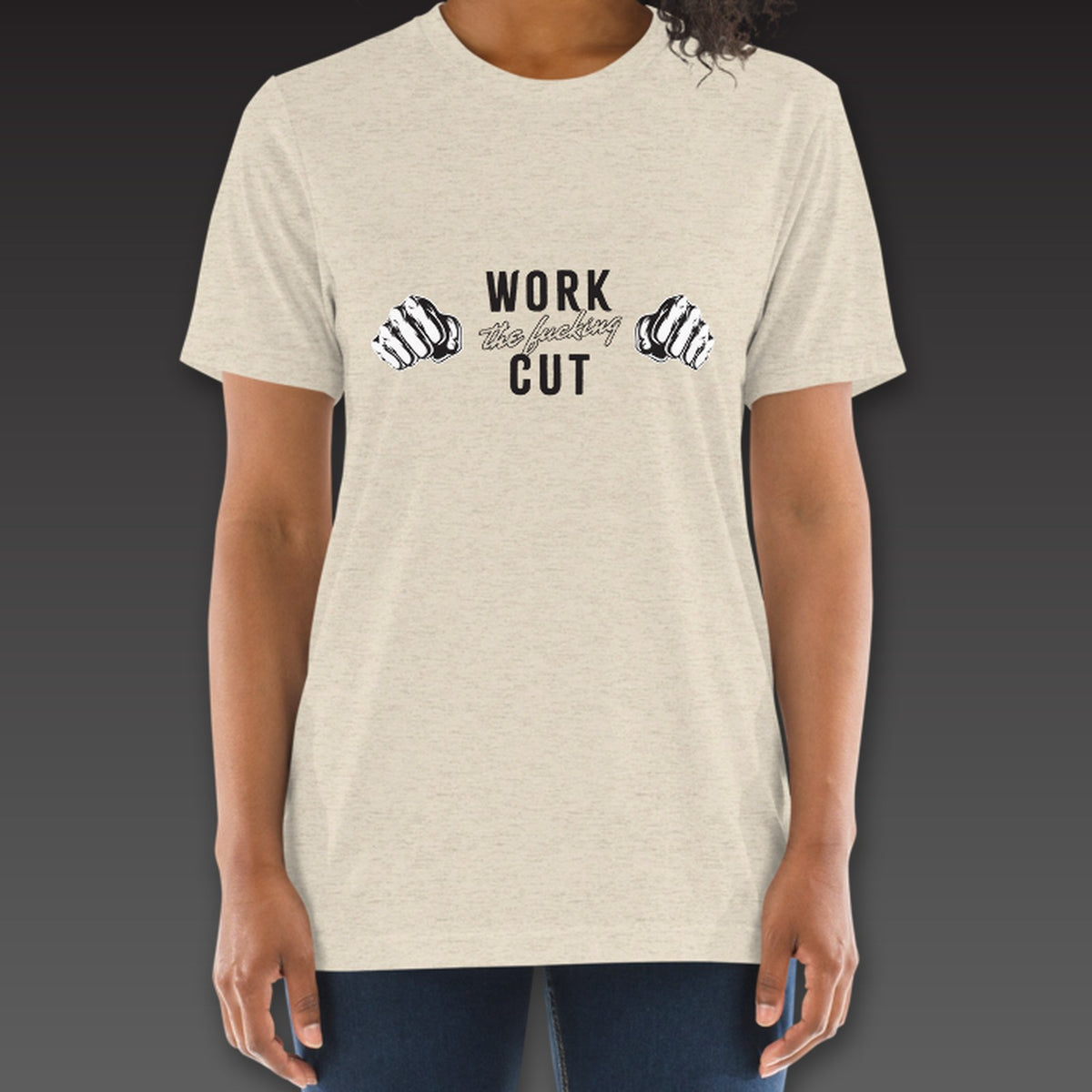 Women's One-Two Tee in oatmeal, two fists with the full phrase across the chest