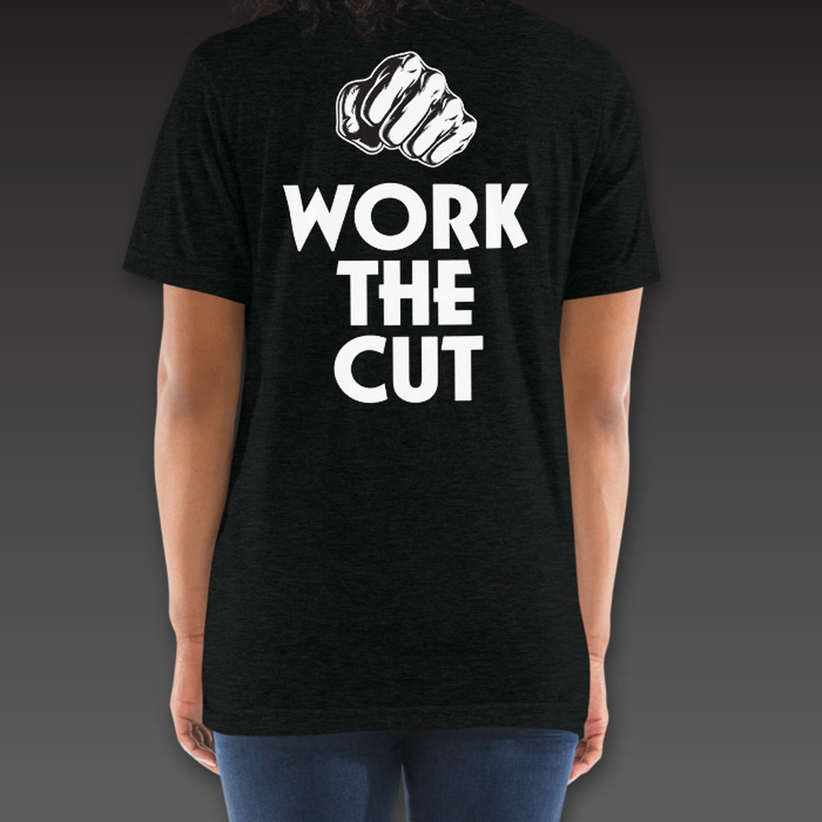 Women's OG Tee in black, a fist over Work the Cut stacked across the back