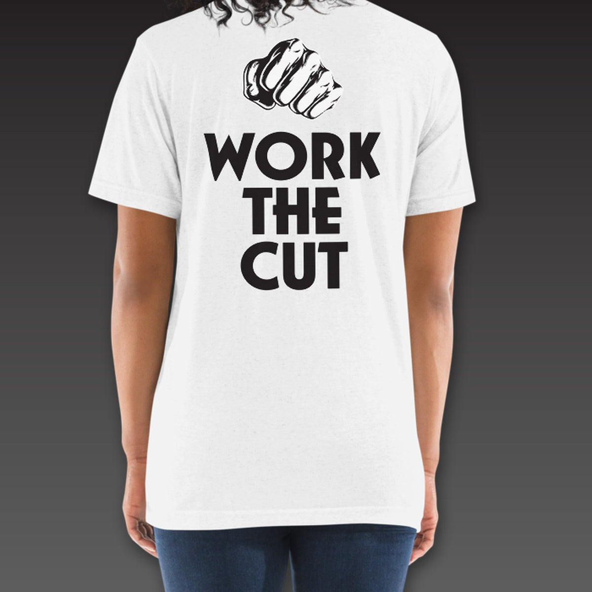 Women's OG Tee in white, a fist over Work the Cut stacked across the back